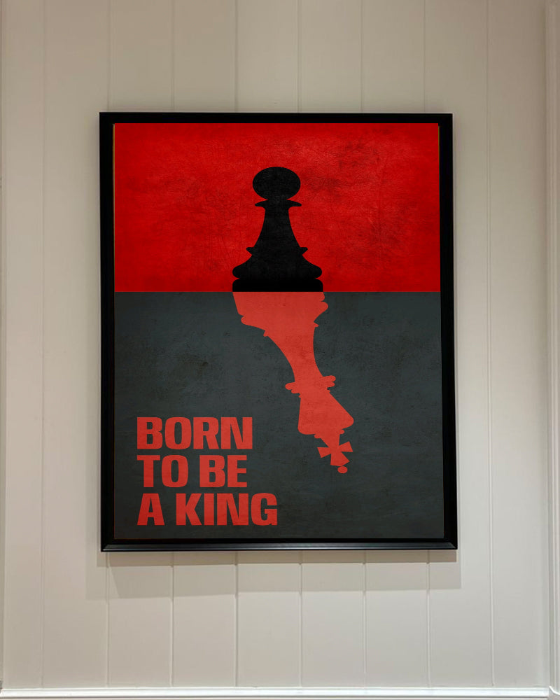 Born To Be King